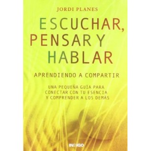 ESCUCHAR PENSAR Y HABLAR