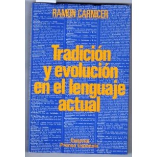 TRADICIÓN Y EVOLUCIÓN EN EL LENGUAJE...