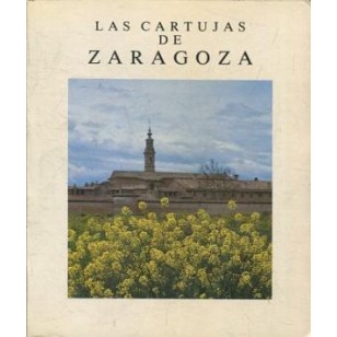 LAS CARTUJAS DE ZARAGOZA