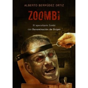 ZOOMBI EL APOCALIPSIS ZOMBI CON...