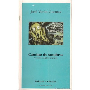 CAMINO DE SOMBRAS y otros relatos impíos