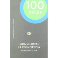 100 IDEAS PARA MEJORAR LA...