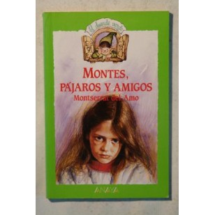 MONTES, PÁJAROS Y AMIGOS
