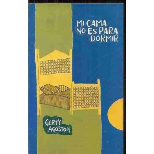 MI CAMA NO ES PARA DORMIR