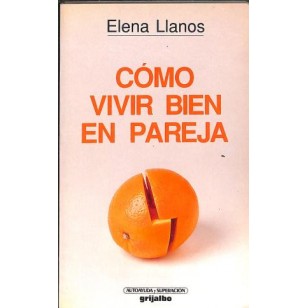 COMO VIVIR BIEN EN PAREJA