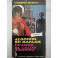 ALGODÓN EN HARLEM/CUANDO EL...