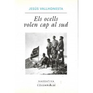 ELS OCELLS VOLEN CAP AL SUD