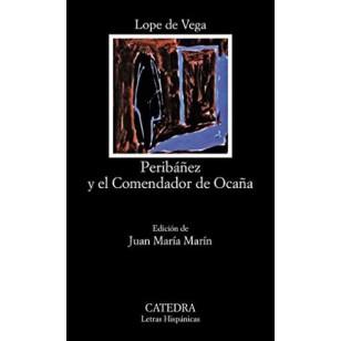PERIBAÑEZ Y EL COMENDADOR DE OCAÑA