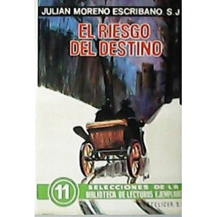 EL RIESGO DEL DESTINO