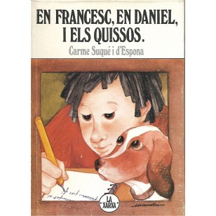 EN FRANCESC EN DANIEL I ELS QUISSOS