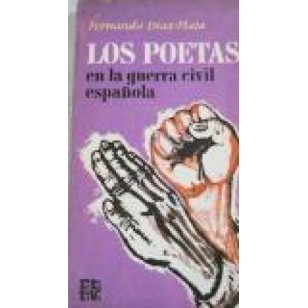 LOS POETAS EN LA GUERRA CIVIL ESPAÑOLA