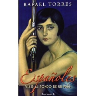 ESPAÑOLES Viaje al fondo de un país