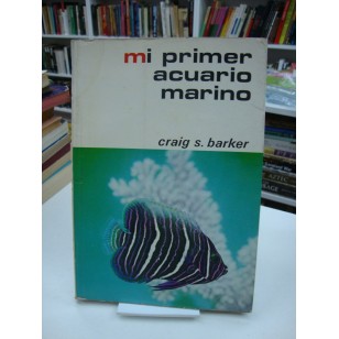 MI PRIMER ACUARIO MARINO