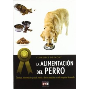 LA ALIMENTACIÓN DEL PERRO Consejos,...