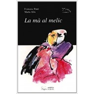 LA MÀ AL MELIC Dedicat per...