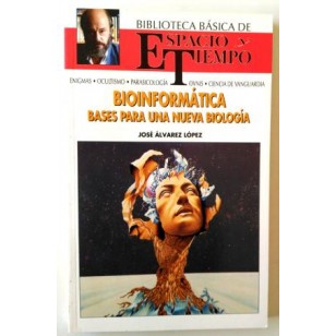 BIOINFORMÁTICA BASES PARA UNA NUEVA...