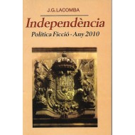 INDEPENDÈNCIA POLÍTICA...