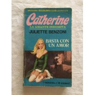 BASTA CON UN AMOR Catherine...