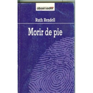 MORIR DE PIE