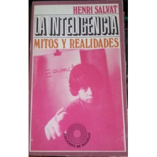 LA INTELIGENCIA MITOS Y REALIDADES