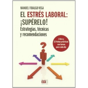 EL ESTRÉS LABORAL SUPÉRELO