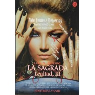 LA SAGRADA Lealtad III