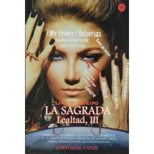 LA SAGRADA Lealtad III