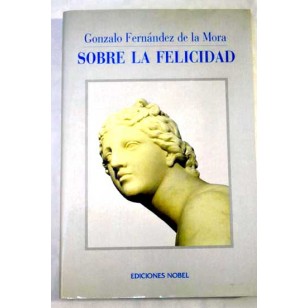 SOBRE LA FELICIDAD