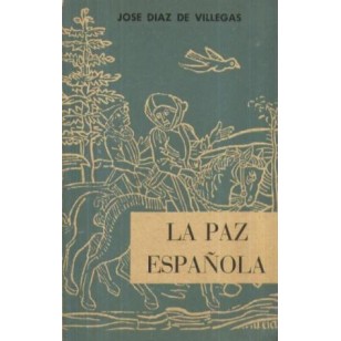 LA PAZ ESPAÑOLA