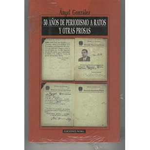 50 AÑOS DE PERIODISMO A RATOS Y OTRAS...