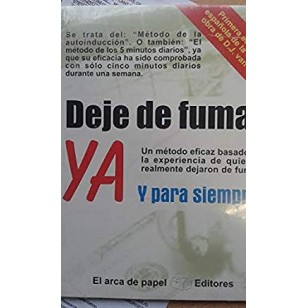 DEJE DE FUMAR YA Y Para Siempre