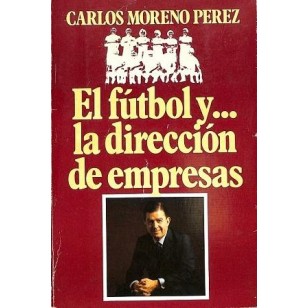 EL FÚTBOL Y LA DIRECCIÓN DE EMPRESAS
