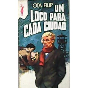 UN LOCO PARA CADA CIUDAD