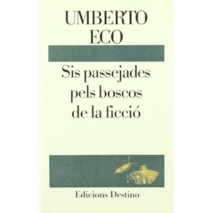 SIS PASSEJADES PELS BOSCOS DE LA FICCIÓ