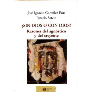¿SIN DIOS O CON DIOS? RAZONES DEL...