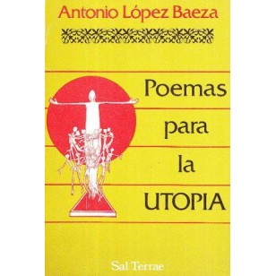 POEMAS PARA LA UTOPÍA