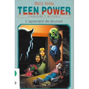 TEEN POWER L´APRENENT DE BRUIXOT