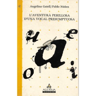 L´AVENTURA PERILLOSA D´UNA VOCAL...
