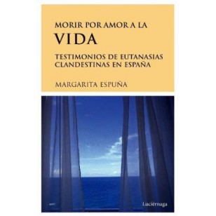 MORIR POR AMOR A LA VIDA