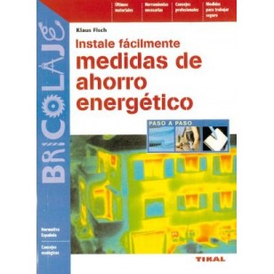 INSTALE FÁCILMENTE MEDIDAS DE AHORRO...