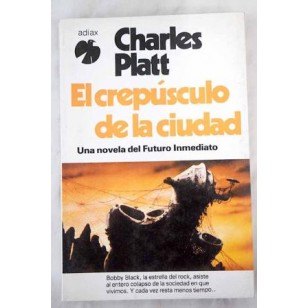 EL CREPÚSCULO DE LA CIUDAD