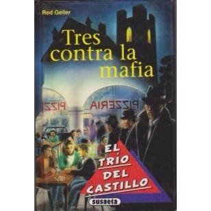 TRES CONTRA LA MAFIA