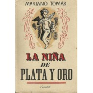 LA NIÑA DE PLATA Y ORO