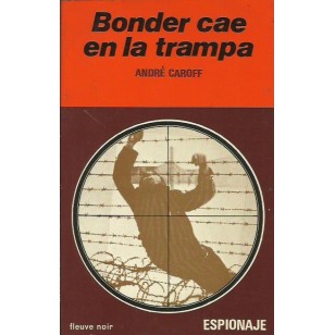 BONDER CAE EN LA TRAMPA