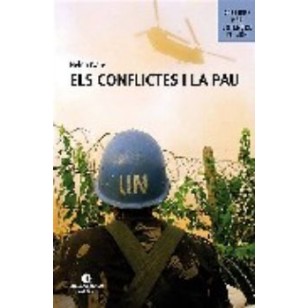ELS CONFLICTES I LA PAU