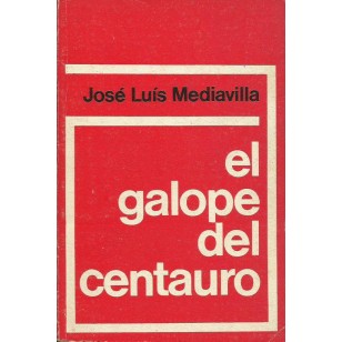 EL GALOPE DEL CENTAURO