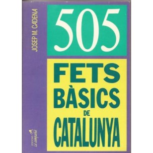 505 FETS BÁSICS DE CATALUNYA