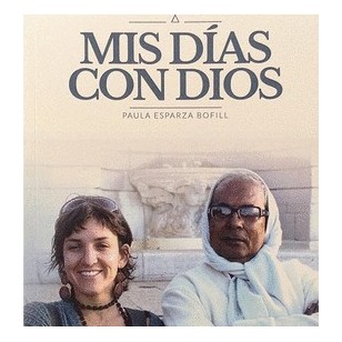 MIS DIAS CON DIOS Dedicado por la autora