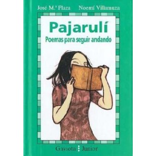 PAJARULÍ POEMAS PARA SEGUIR ANDANDO