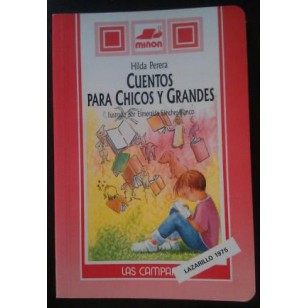 CUENTOS PARA CHICOS Y GRANDES